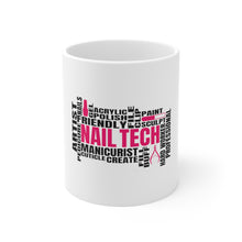 Load image into Gallery viewer, Nail Tech Mug