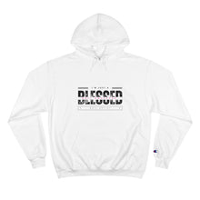 Load image into Gallery viewer, “NEW” Blessed Champion Hoodie