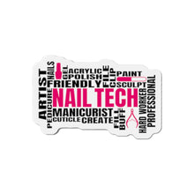 Load image into Gallery viewer, “Nail Tech” Die-Cut Magnets