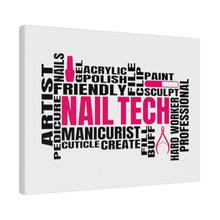 Load image into Gallery viewer, “Nail Tech” Canvas, Stretched, 0.75"